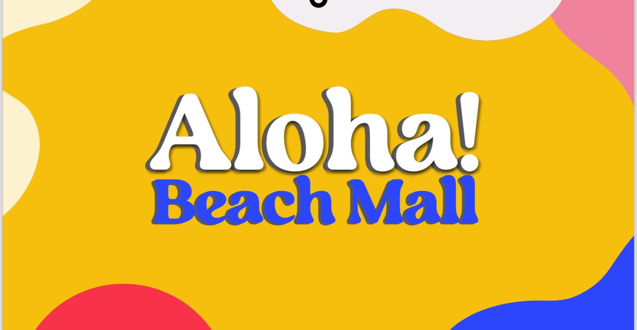 ALOHA BEACH MALL